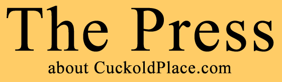the Press about cuckoldplace.com